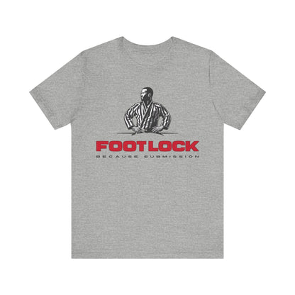 Foot Lock: Because Submission T-Shirt