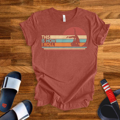 This Is How I Roll T-Shirt