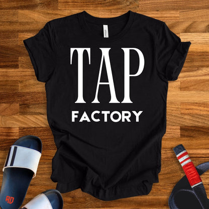 TAP Factory T-Shirt