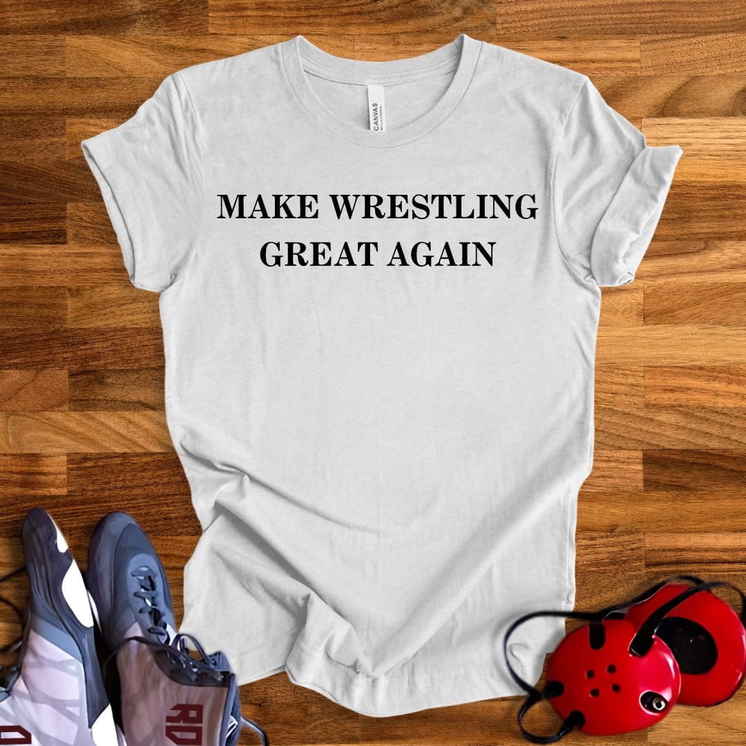 Make Wrestling Great Again T-Shirt