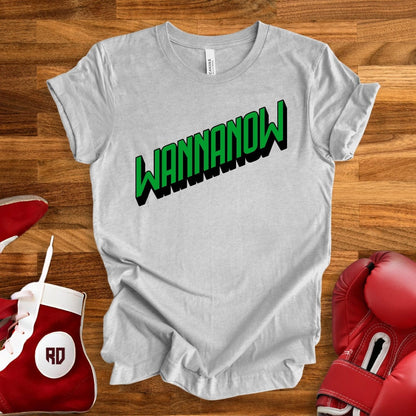 Wannanow T-Shirt