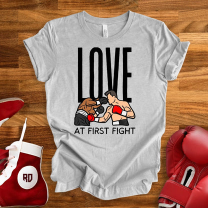 Love At First Fight T-Shirt