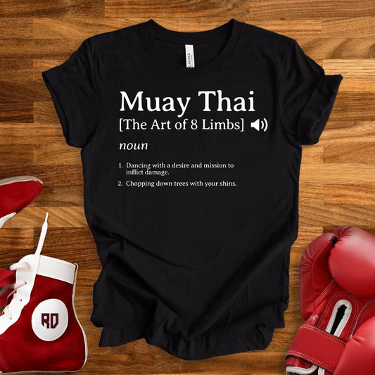 Muay Thai Definition T-Shirt