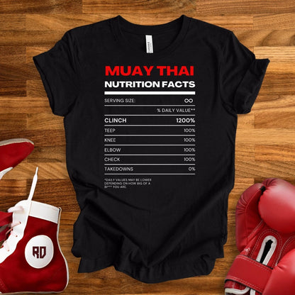 Muay Thai Nutrition Facts T-Shirt