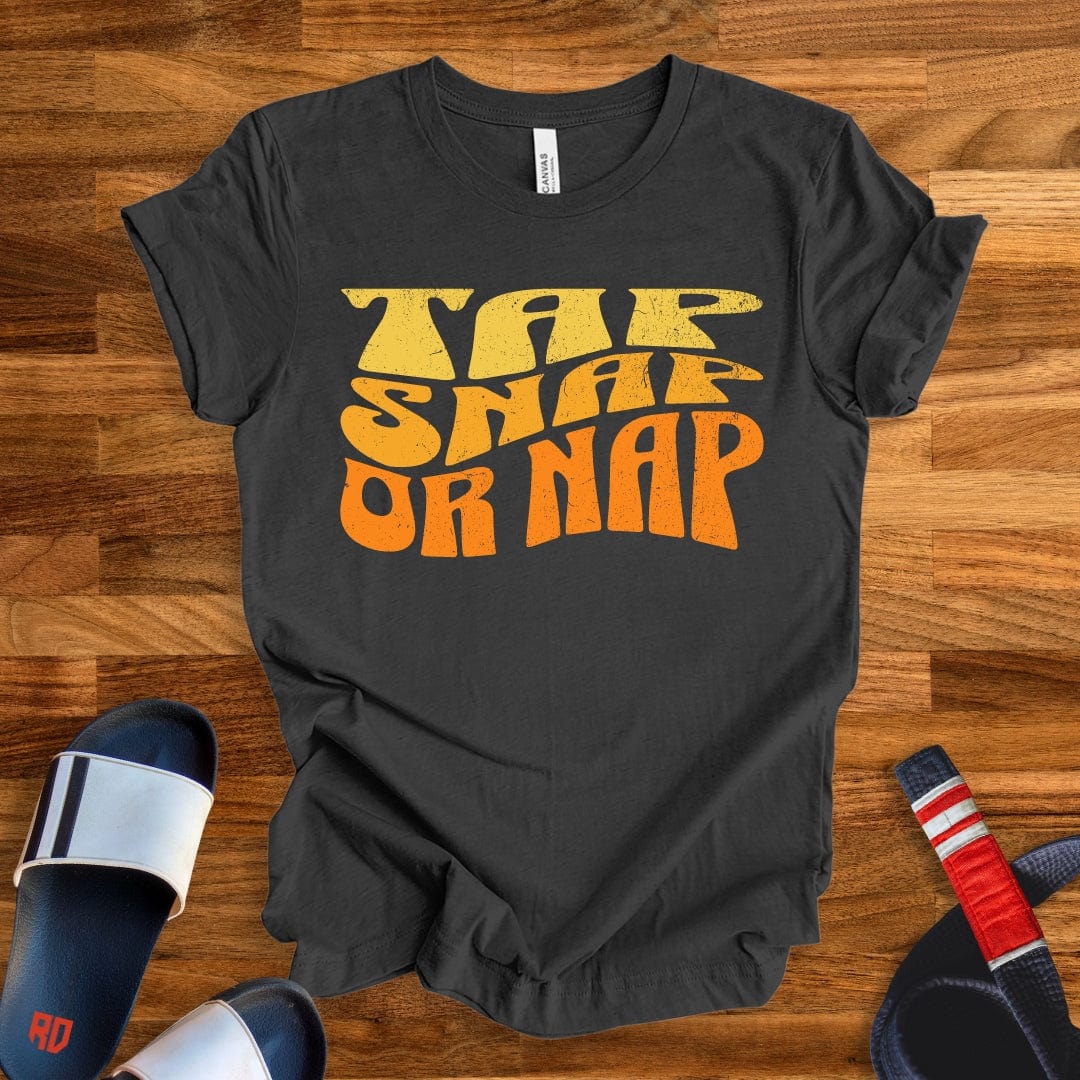 Tap Snap Or Nap T-Shirt