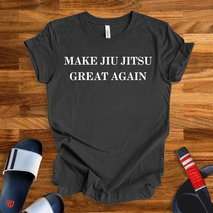 Make Jiu Jitsu Great Again T-Shirt