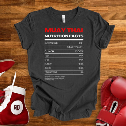 Muay Thai Nutrition Facts T-Shirt