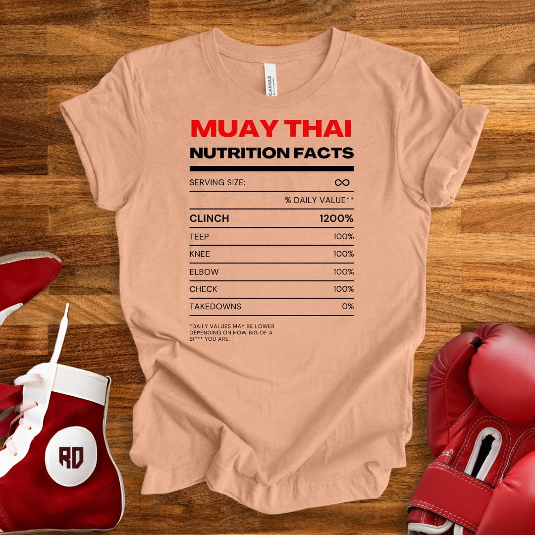 Muay Thai Nutrition Facts T-Shirt