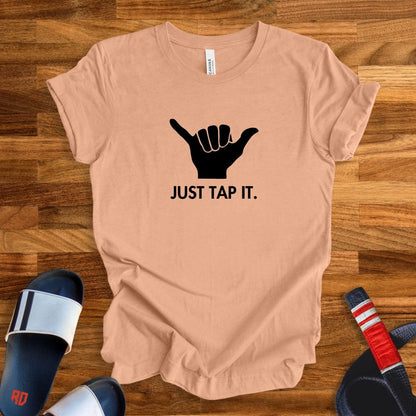 Just Tap It T-Shirt