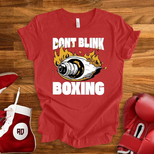 Don't Blink Boxing T-Shirt