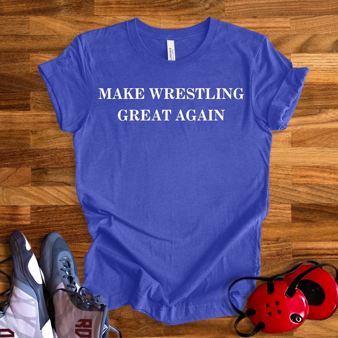 Make Wrestling Great Again T-Shirt