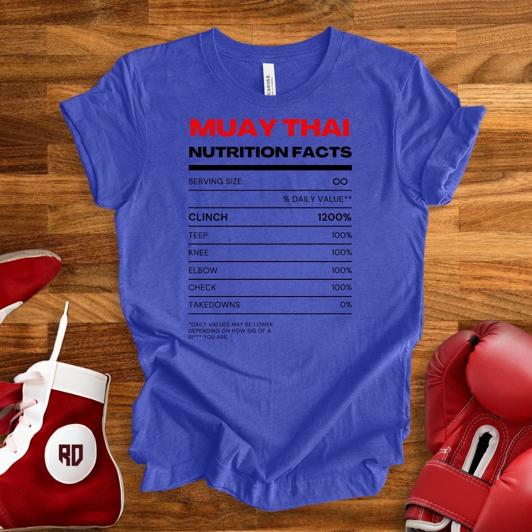 Muay Thai Nutrition Facts T-Shirt