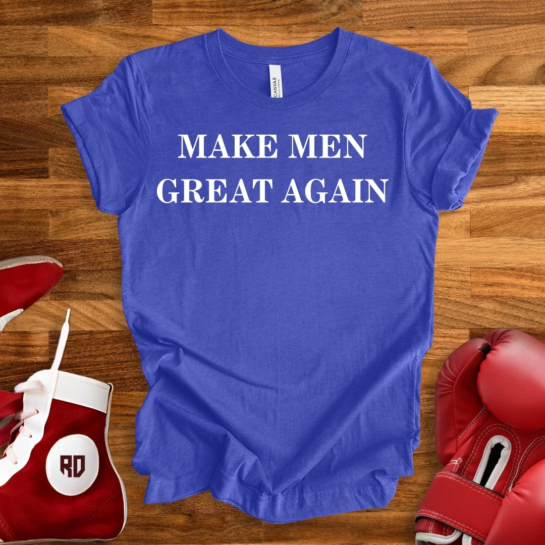 Make Men Great Again T-Shirt