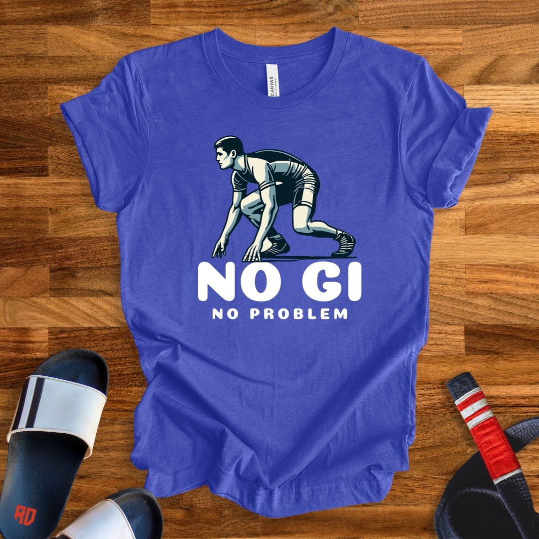 No Gi No Problem T-Shirt